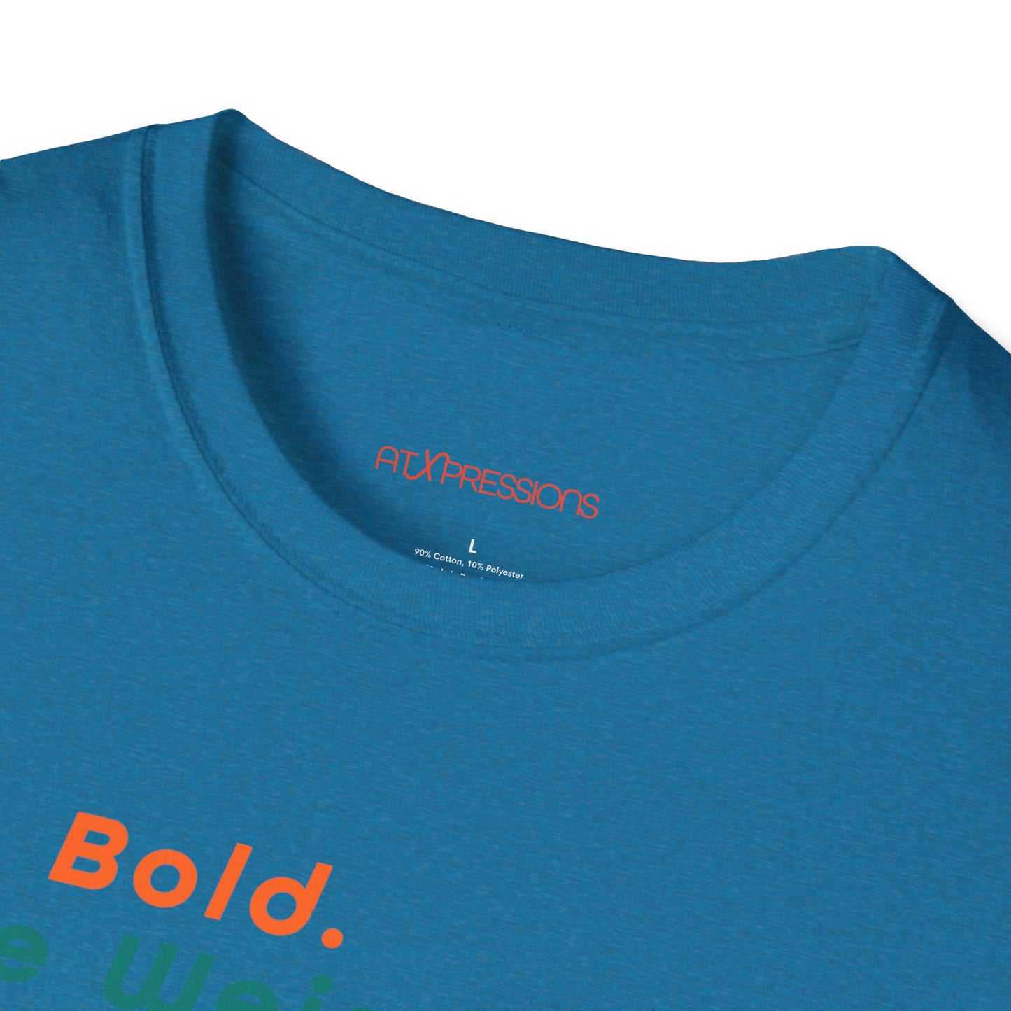 Be Bold. Be Weird. Be You. Austin Skyline T-shirt