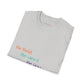 Be Bold. Be Weird. Be You. T-Shirt