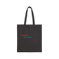 Be Bold. Be Weird. Be You. Stylish Cotton Canvas Tote Bag