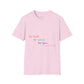 Be Bold. Be Weird. Be You. T-Shirt