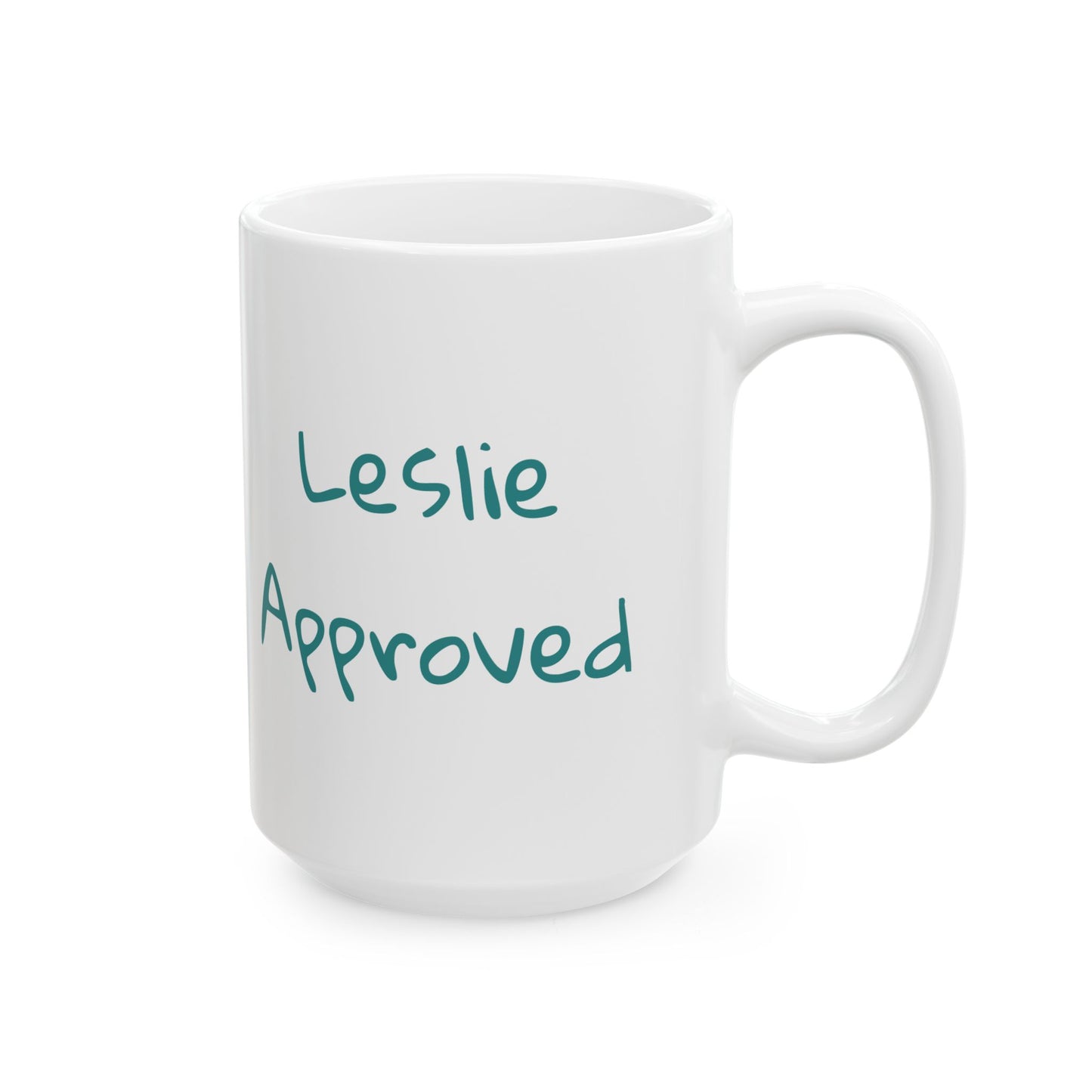 "Leslie Approved" Mug (11 oz & 15 oz) | ATXpressions