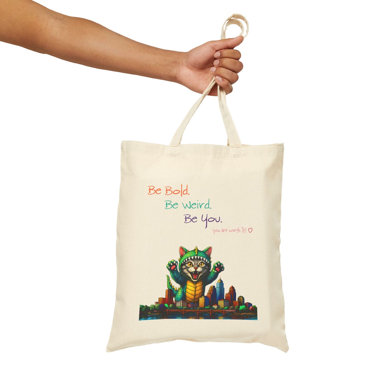 Be Bold. Be Weird. Be You. Stylish Cotton Canvas Tote Bag