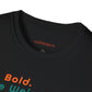 Be Bold. Be Weird. Be You. Austin Skyline T-shirt