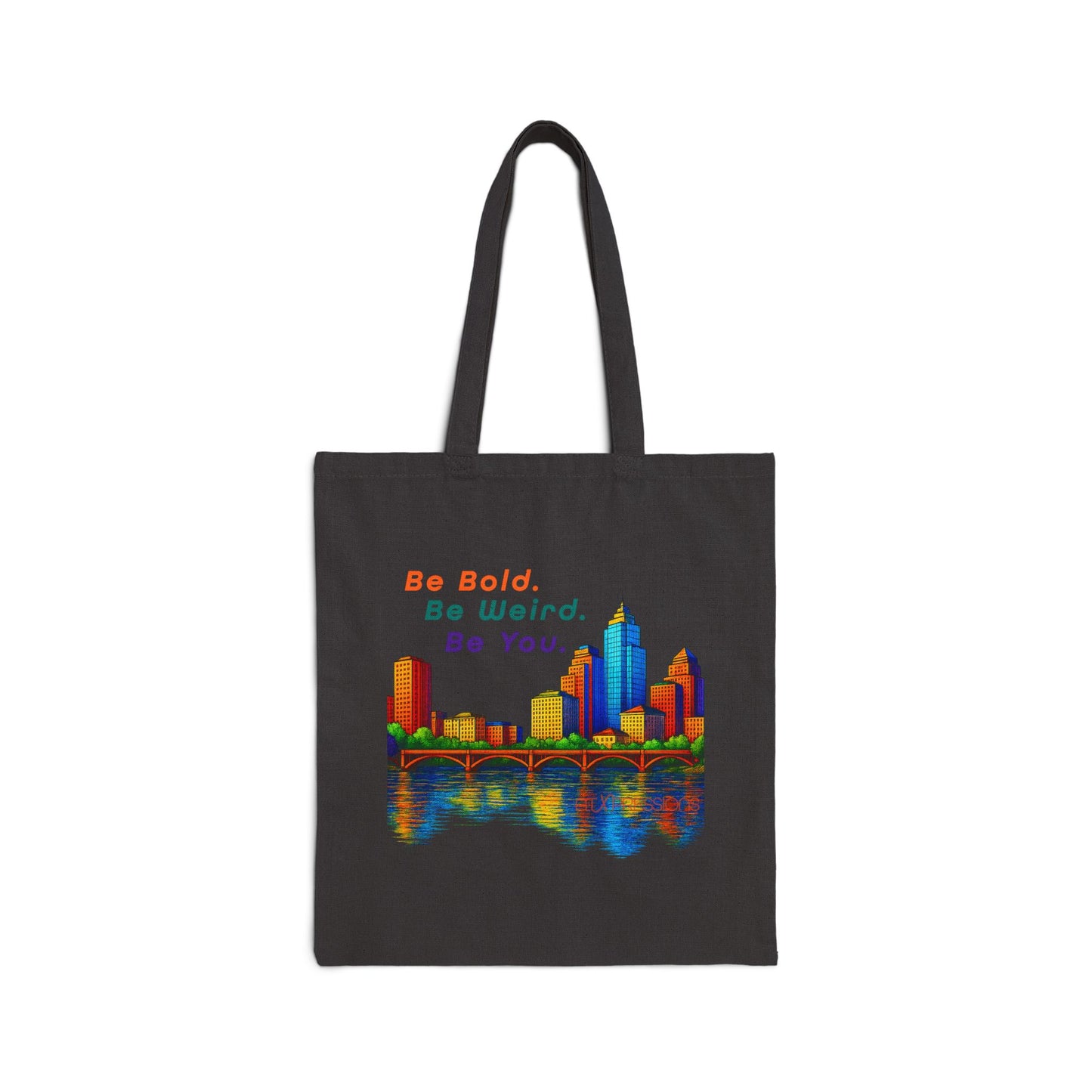 Be Bold. Be Weird. Be You. Austin Skyline Cotton Canvas Tote | ATXpressions